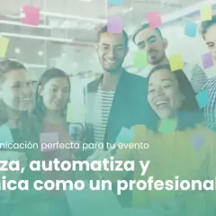 Un equipo colabora en un congreso evento, planificando la comunicación perfecta. Organizan, automatizan y comunican como profesionales.
