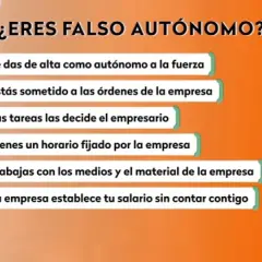 ¿Eres falso autónomo? La imagen lista condiciones como estar sometido a órdenes, tener horario fijo y que la empresa decida tareas y salario.