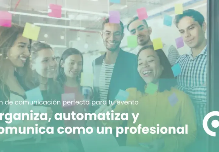 Un equipo colabora en un congreso evento, planificando la comunicación perfecta. Organizan, automatizan y comunican como profesionales.