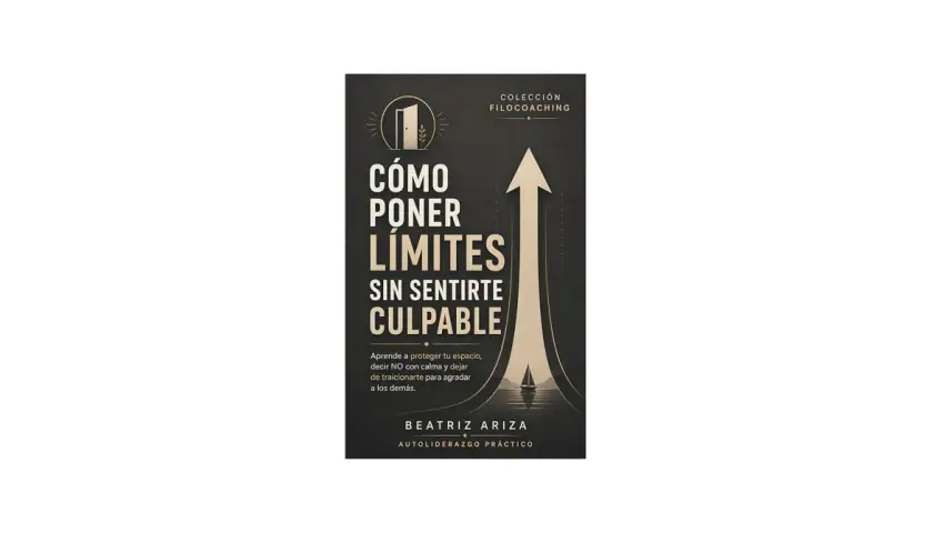 Libro "Cómo poner límites sin sentirte culpable". Aprende a decir NO y proteger tu espacio.