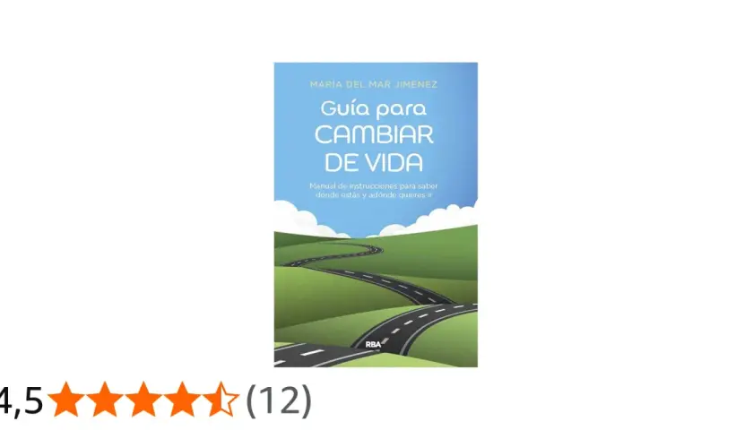 Portada del libro "Guía para cambiar de vida", con una carretera sinuosa que atraviesa un paisaje verde bajo un cielo azul.