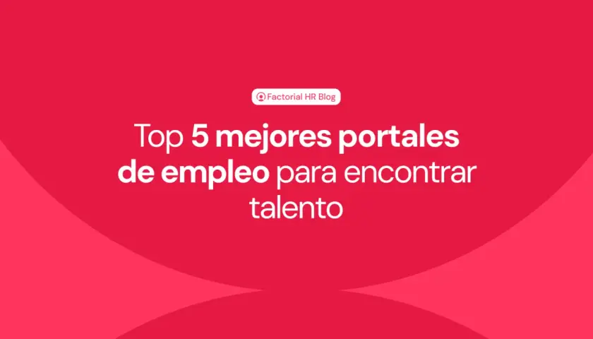 Top 5 mejores portales de empleo para encontrar talento. ¡Descubre las mejores páginas para encontrar trabajo!