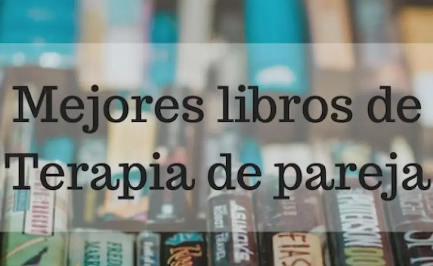 Libros de terapia de pareja - ¿Cuál elegir y cómo usarlos?