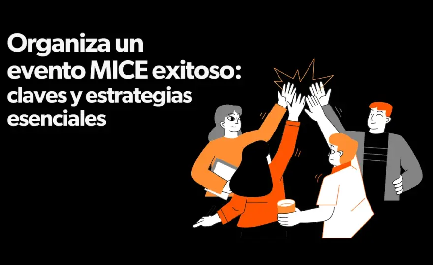 Eventos MICE en España - Claves para el éxito corporativo