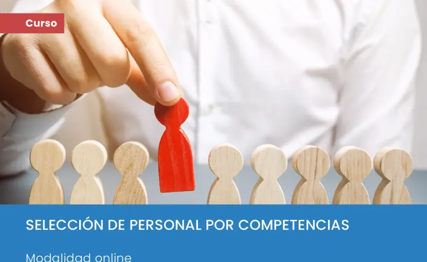 Curso selección de personal - ¿Cómo elegir el mejor?