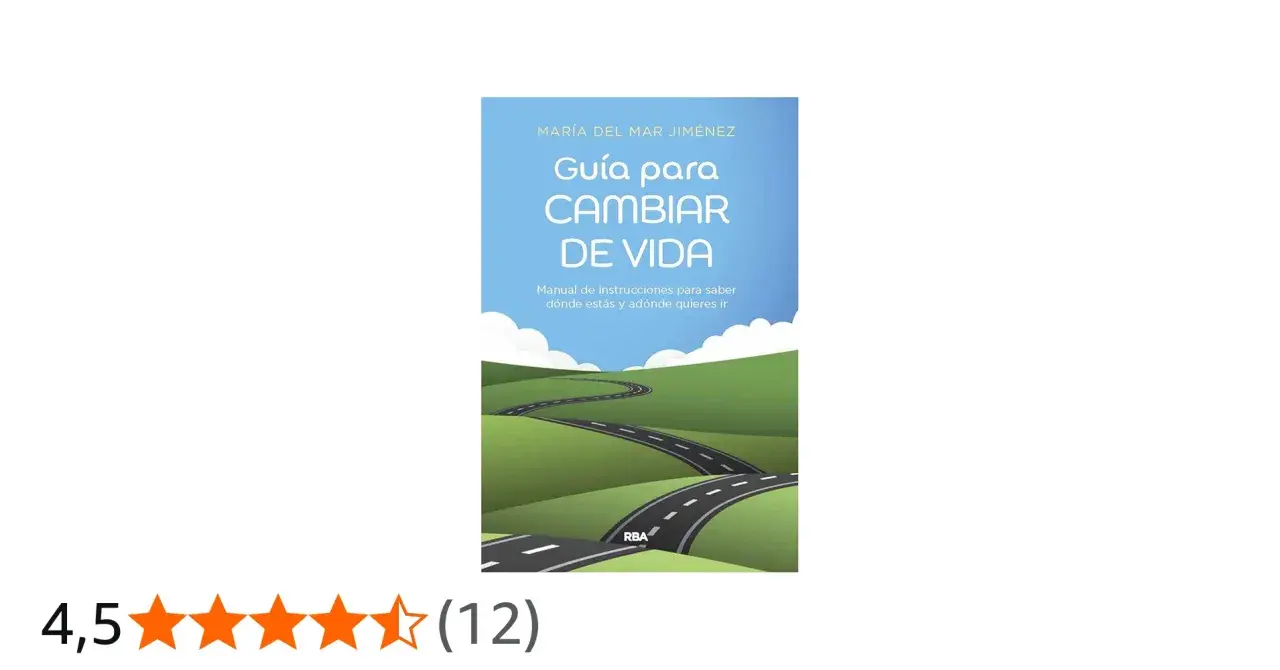 Portada del libro "Guía para cambiar de vida", con una carretera sinuosa que atraviesa un paisaje verde bajo un cielo azul.